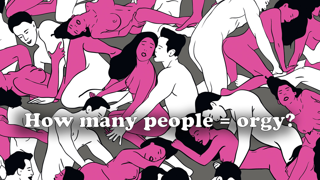 How Many People Does It Take to Make an Orgy?